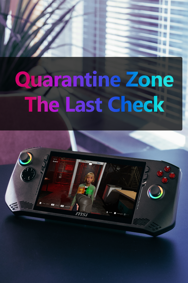 Quarantine Zone: The Last Check